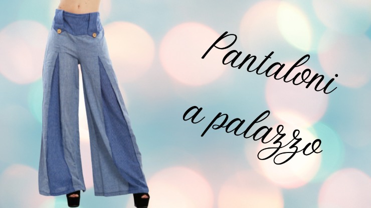 Pantaloni a palazzo