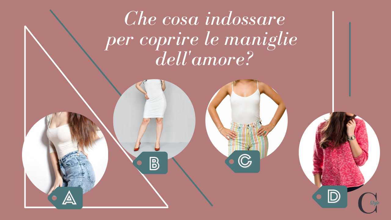 fashion quiz maniglie dell'amore