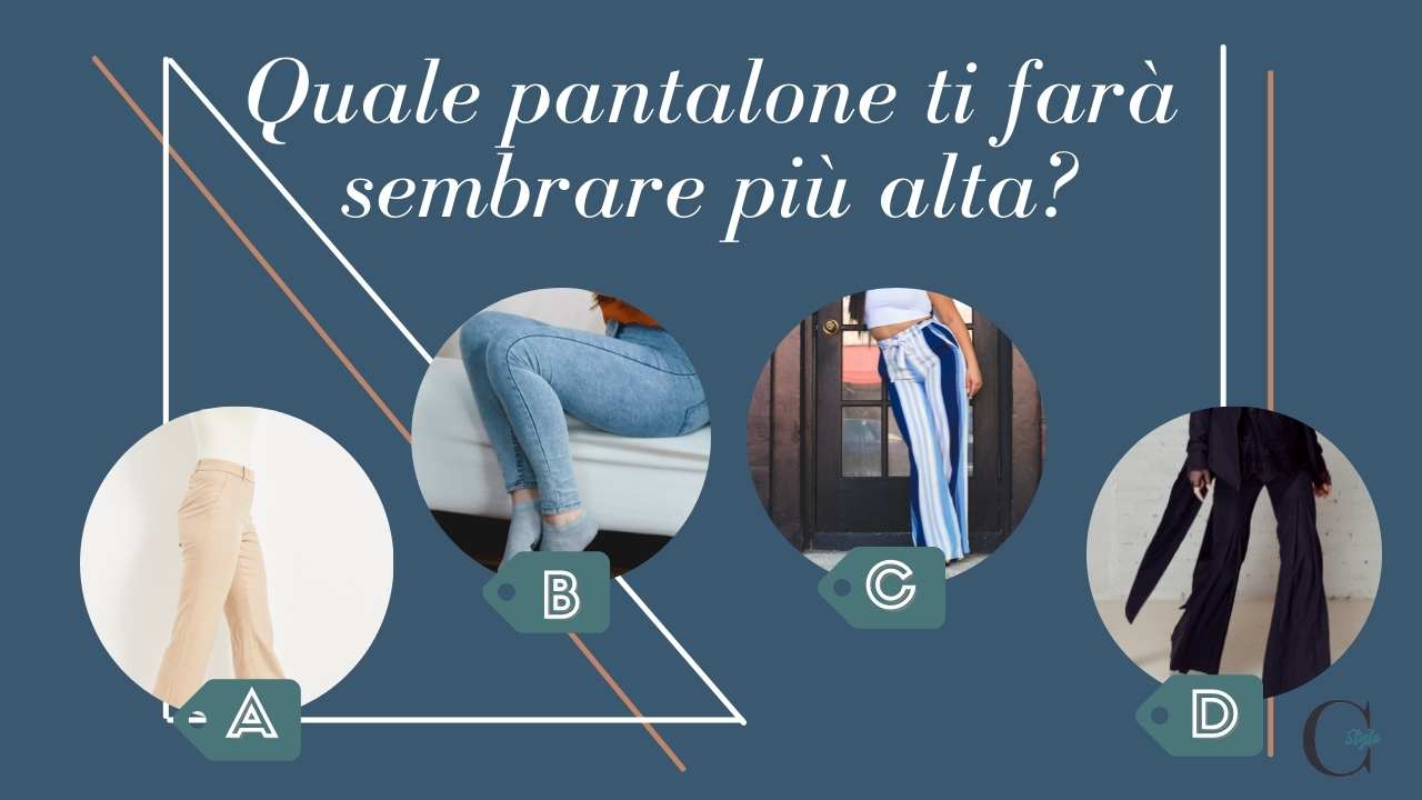 quiz pantaloni sembrare alta