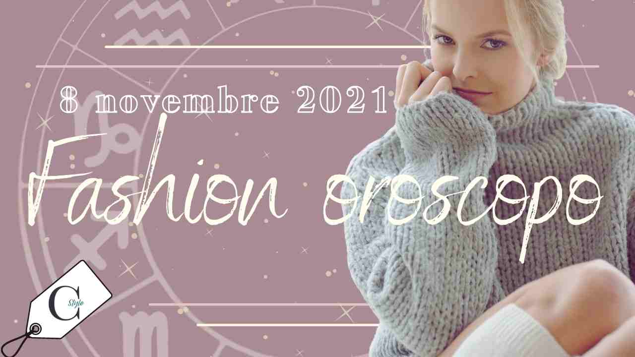 copertina fashion oroscopo 8 novembre