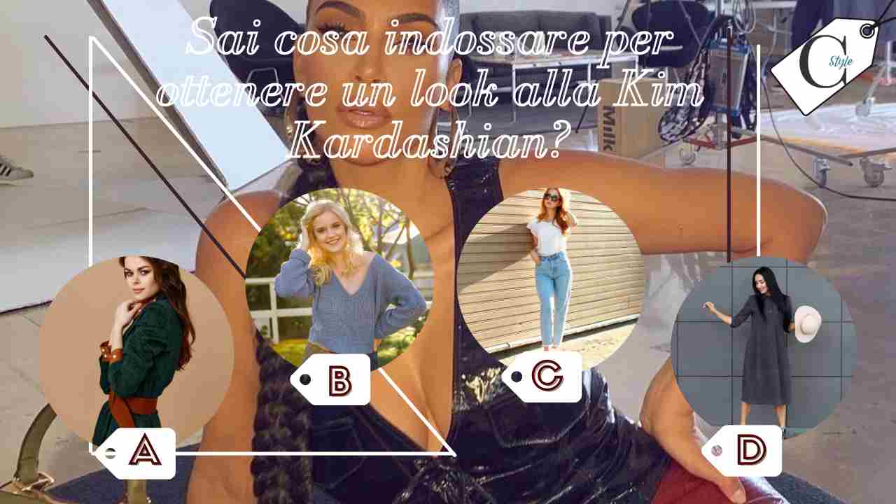 fashion quiz silhouette alla Kim Kardashian 