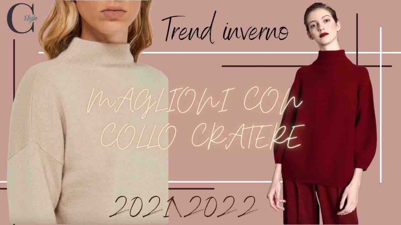 maglioni collo cratere moda inverno 2021 2022