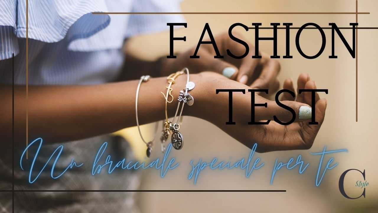 test personalità bracciali