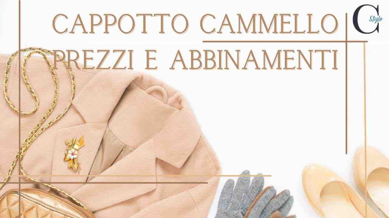 prezzi e abbinamenti cappotto cammello