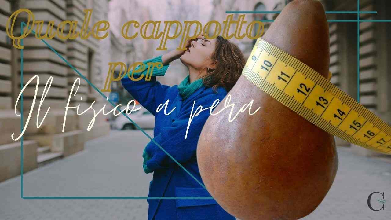 cappotto fisico a pera