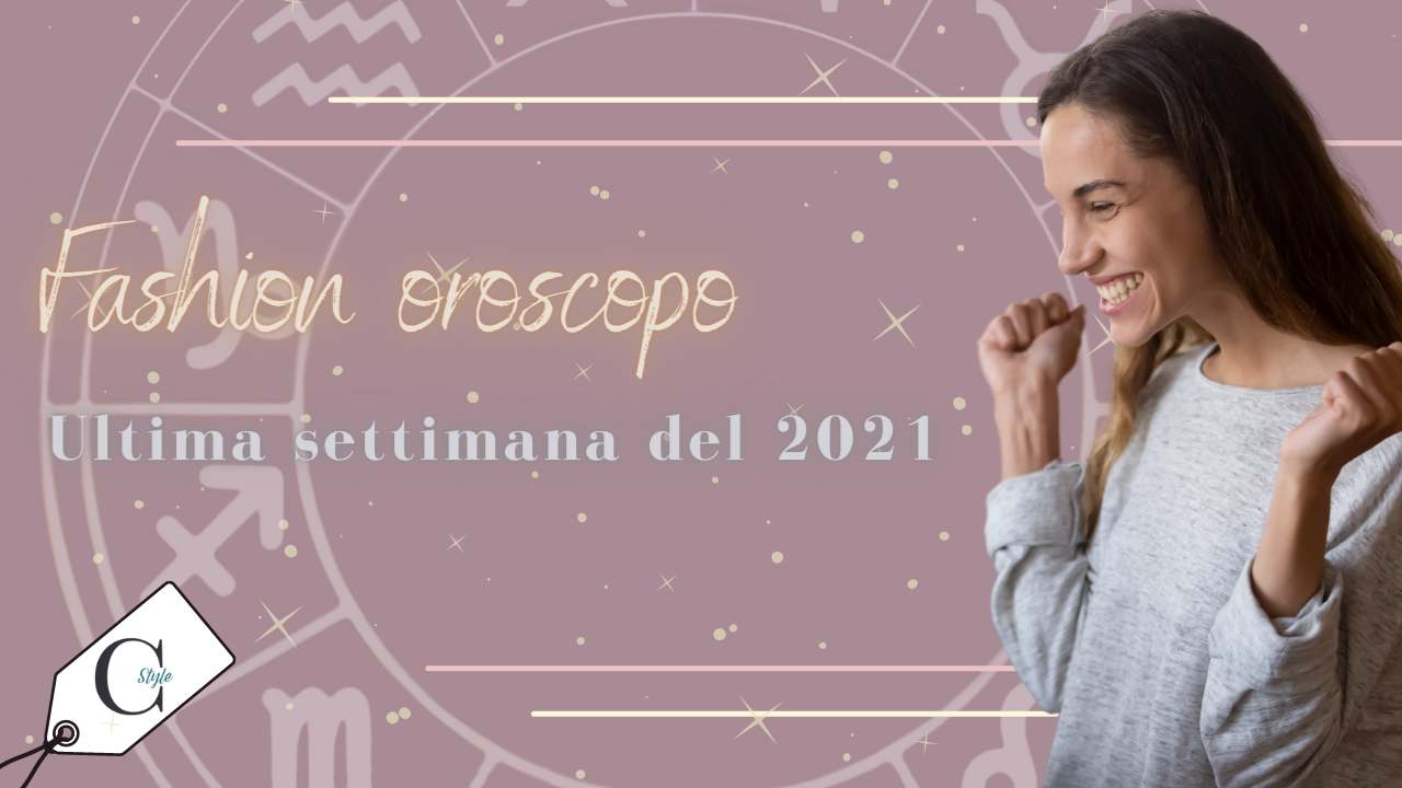 oroscopo ultima settimana 2021 tre segni fortunati