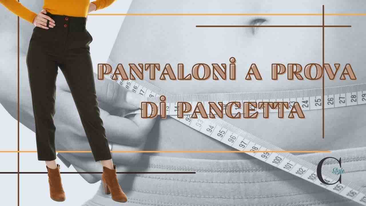 pantaloni pancetta