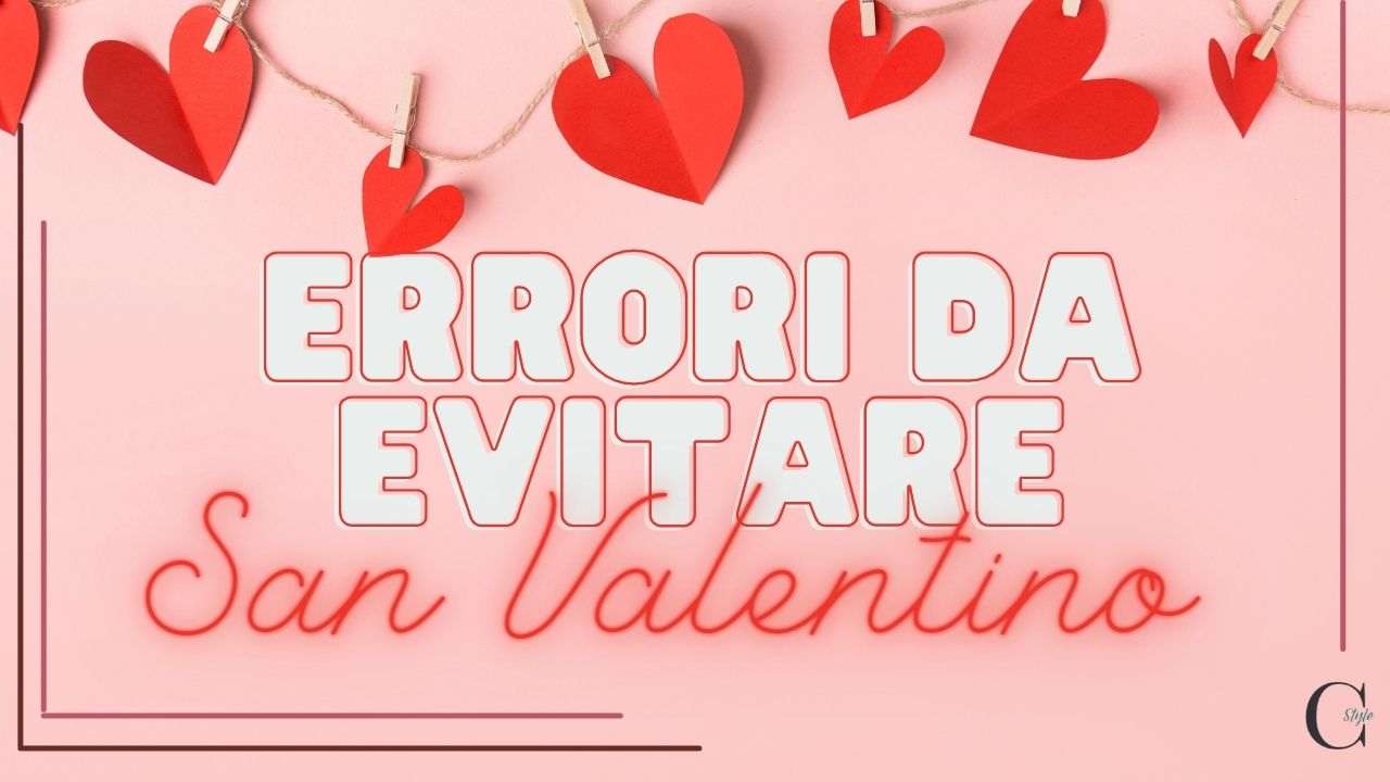 errori-da-evitare-san-valentino