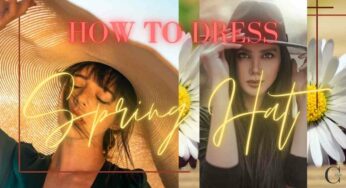 Come il cappello ti cambia l’outfit di primavera: 3 tips solo per te