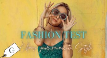 Test: dimmi il suo stile e ti dirò se sei alla moda
