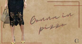 Gonna in pizzo, elegante e glamour: come abbinarla al meglio