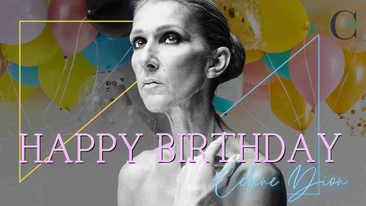 compleanno celine dion