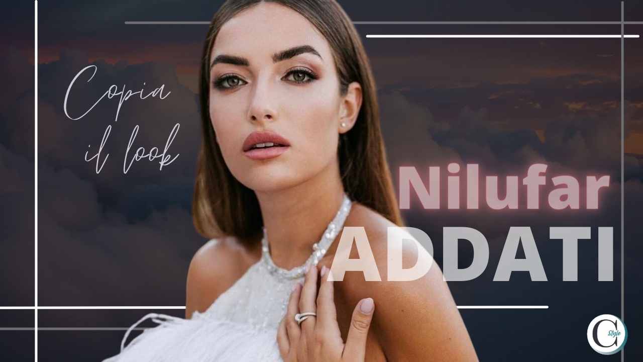 nilufar copia il look