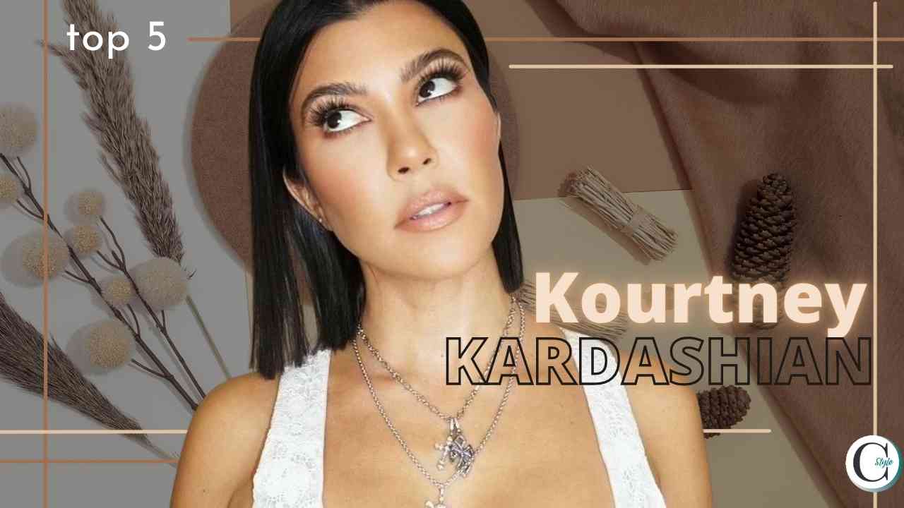 kourtney kardashian top 5